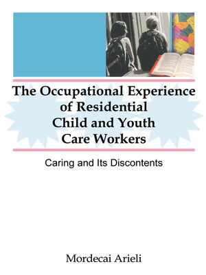 cover image of The Occupational Experience of Residential Child and Youth Care Workers